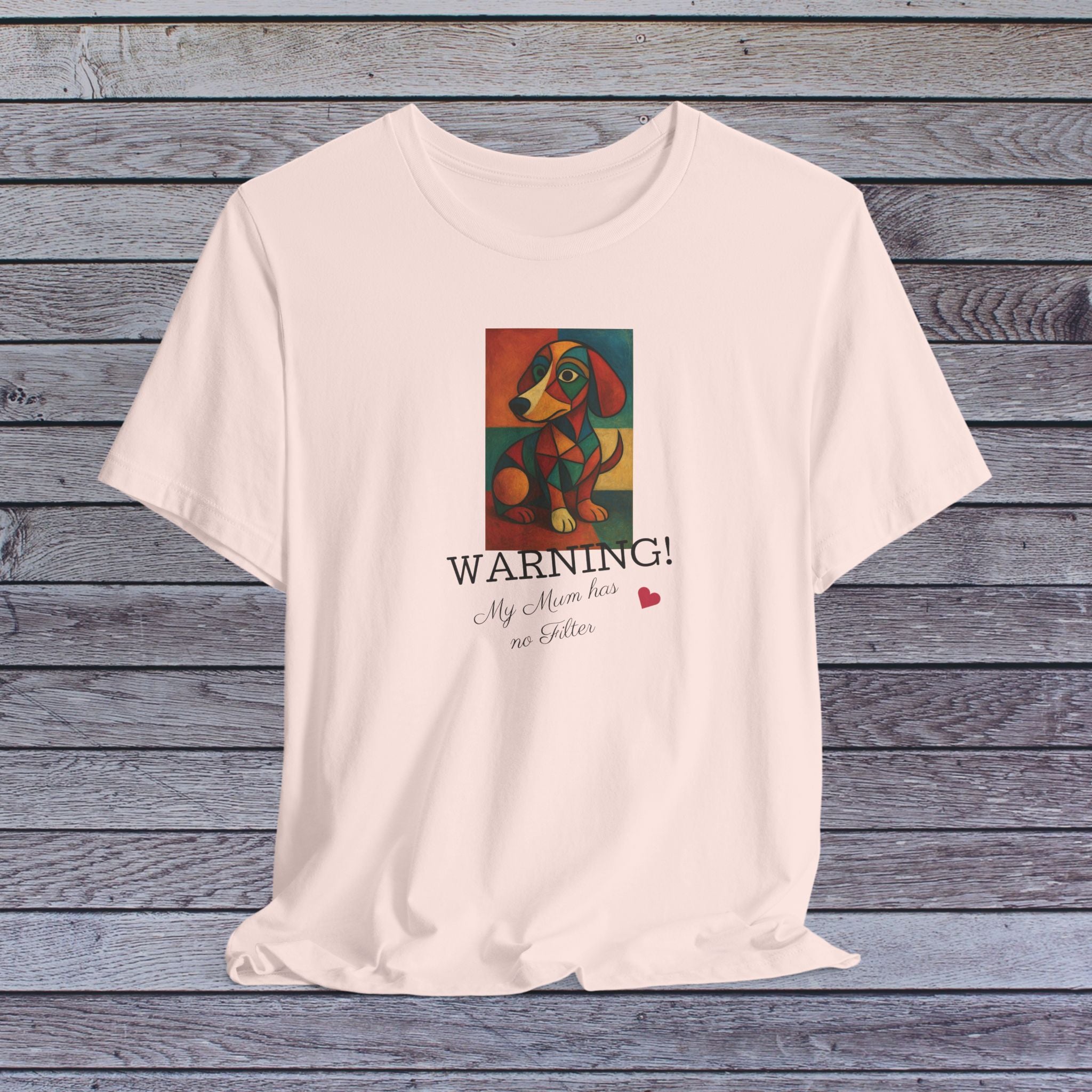 No Filter, All Sass – Dachshund Mum Tee