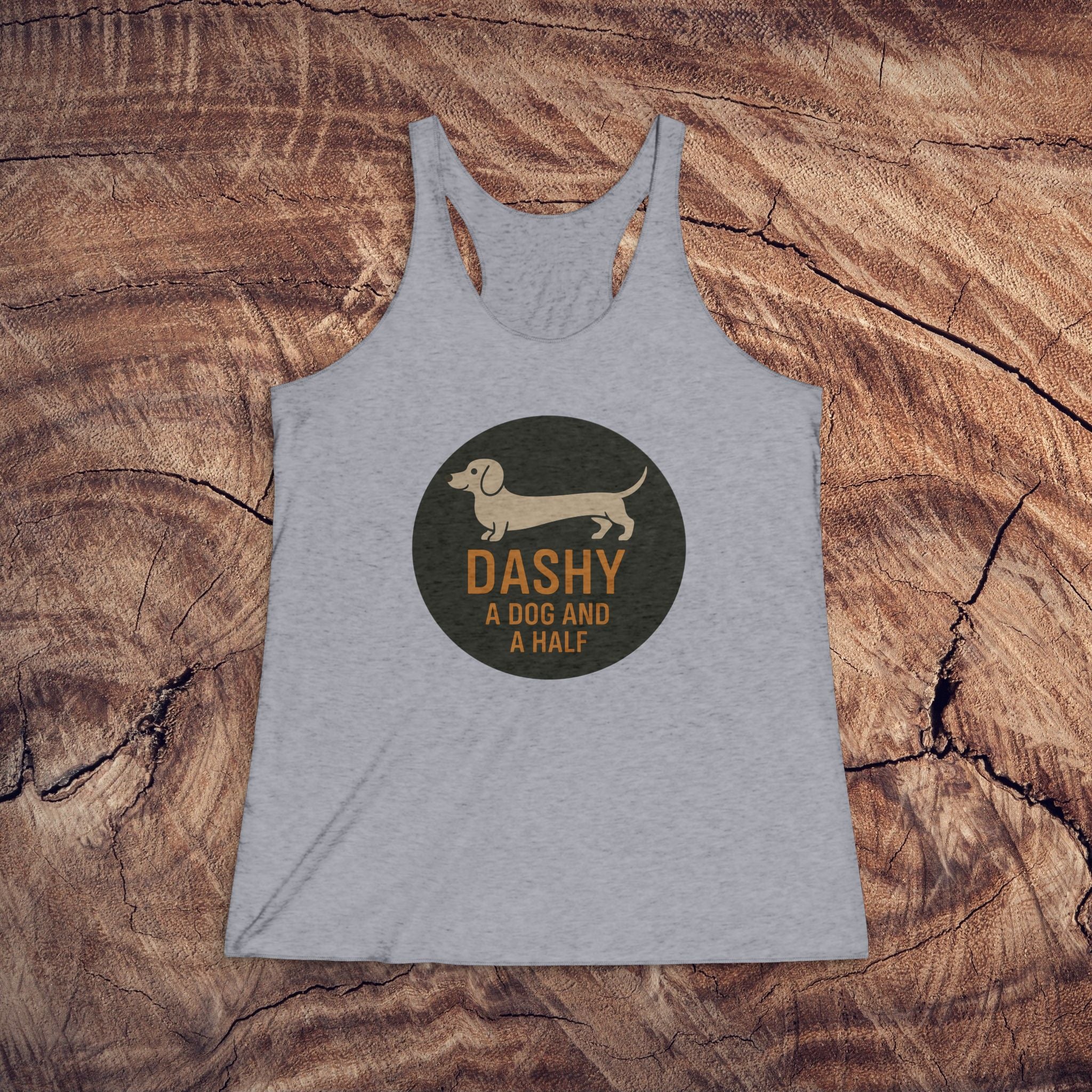 Dashy Dachshund Tank Top — "Dashy a Dog and a Half" Cute Sausage Dog Racerback Tank