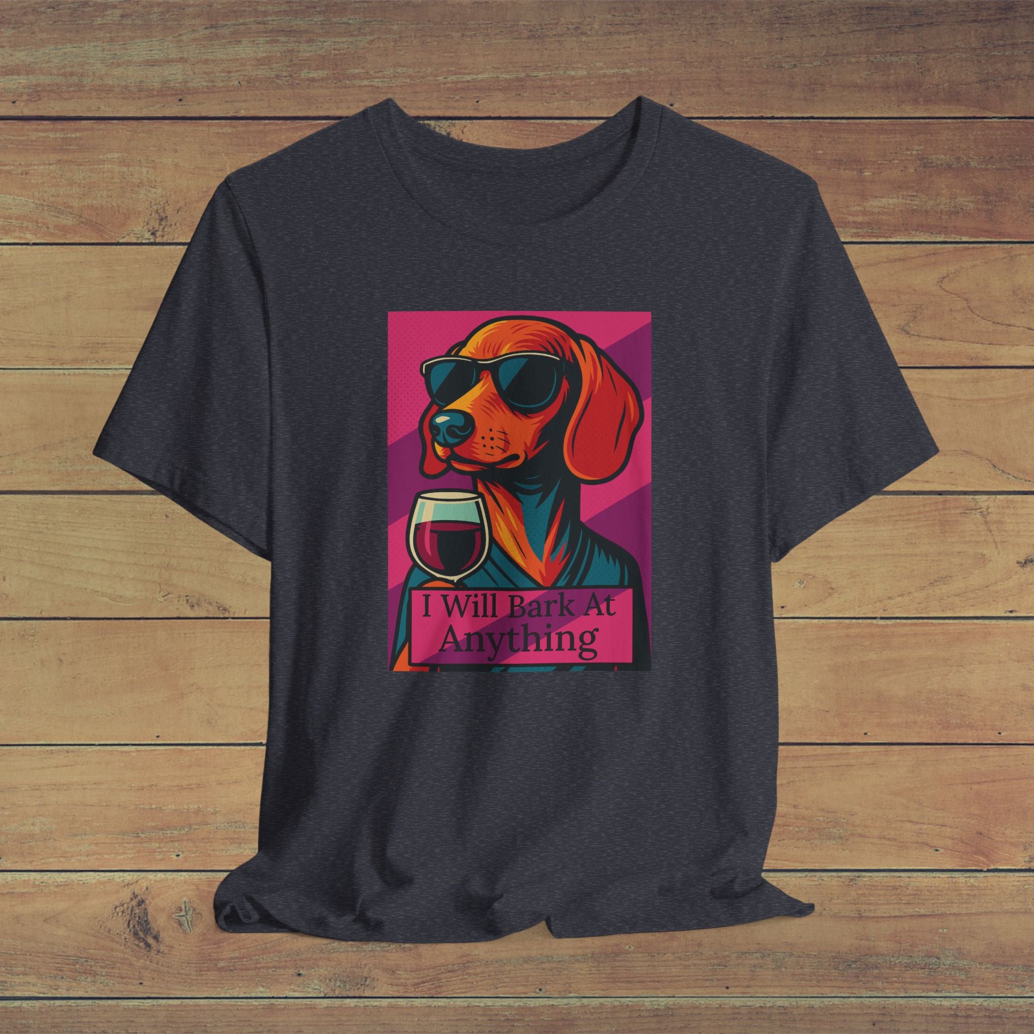 Funny Dog Lover Tee, I Will Bark At Anything, Pet Gift, Dog Mom Shirt, Animal Lover T-Shirt, Casual Wear