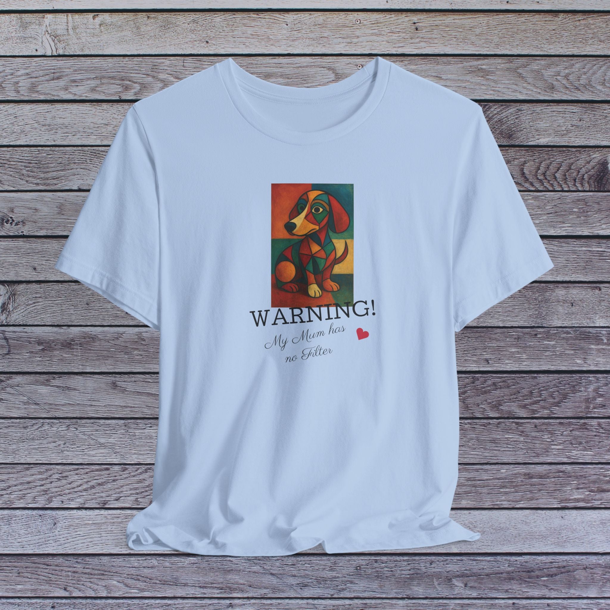 No Filter, All Sass – Dachshund Mum Tee