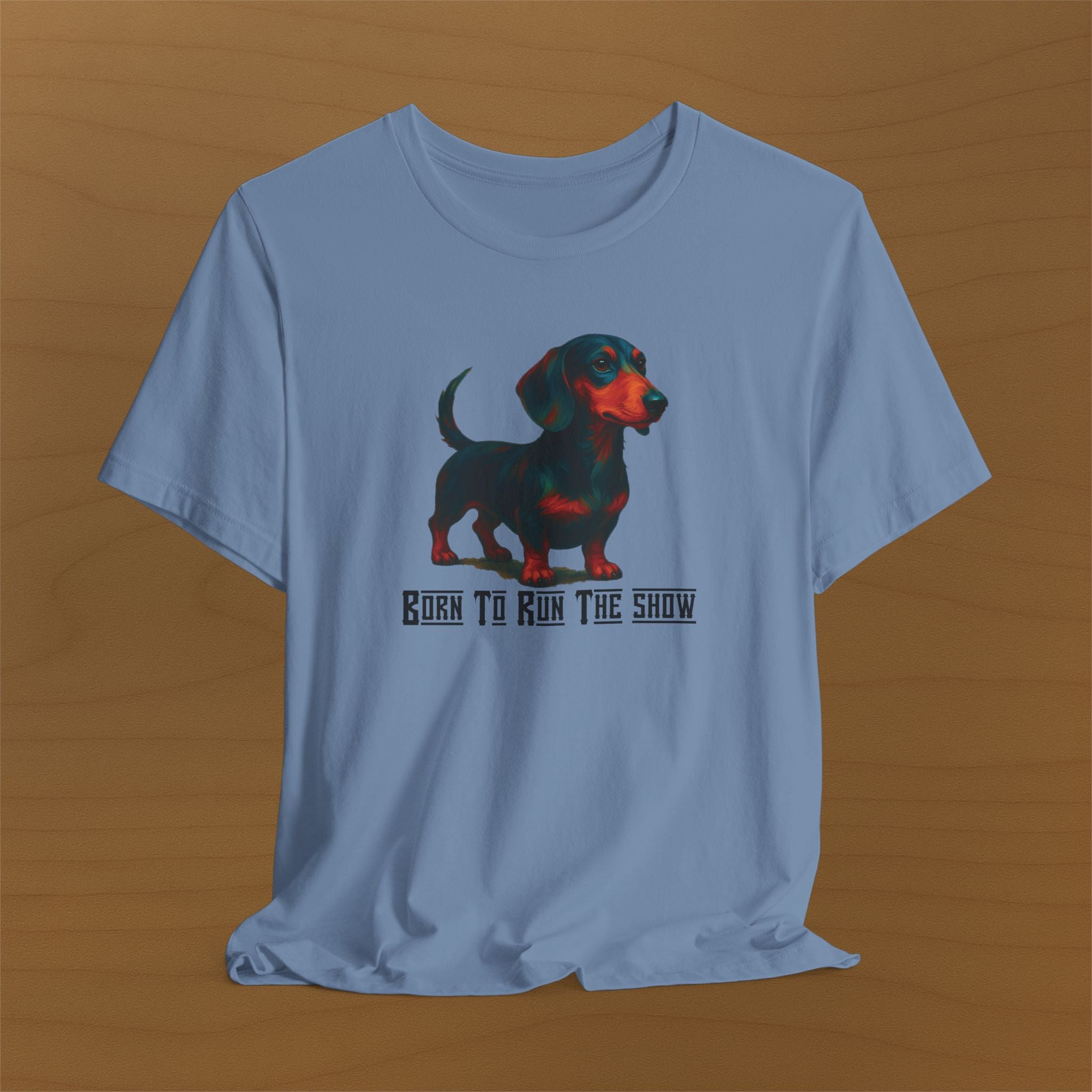 Cute Dog Lover Tee - "Born to Run the Show" - Perfect Gift for Pet Owners, Casual Wear, Birthday, Dog Shows, Animal Lovers