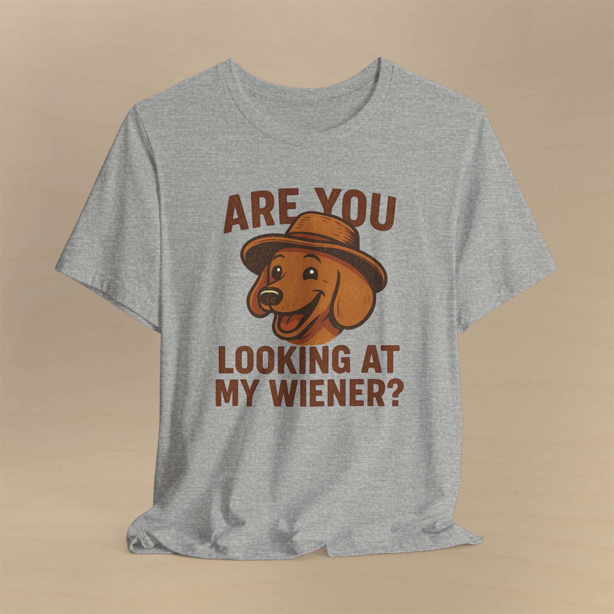 Funny Dog Lover Tee, Are You Looking at My Wiener? T-Shirt, Unisex Tee, Gift for Dog Owners, Pet Lover Apparel, Cute Animal Humor Shirt