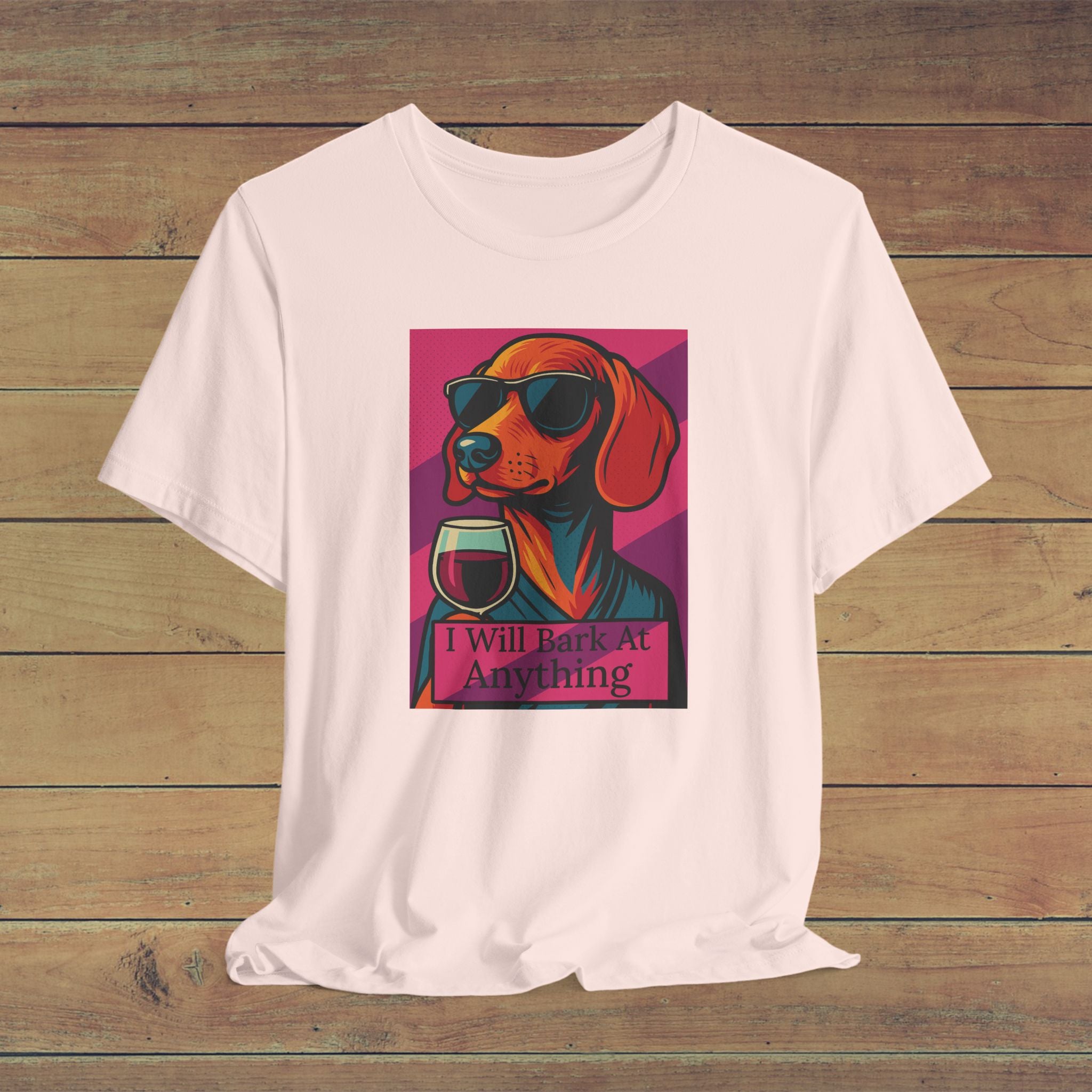 Funny Dog Lover Tee, I Will Bark At Anything, Pet Gift, Dog Mom Shirt, Animal Lover T-Shirt, Casual Wear