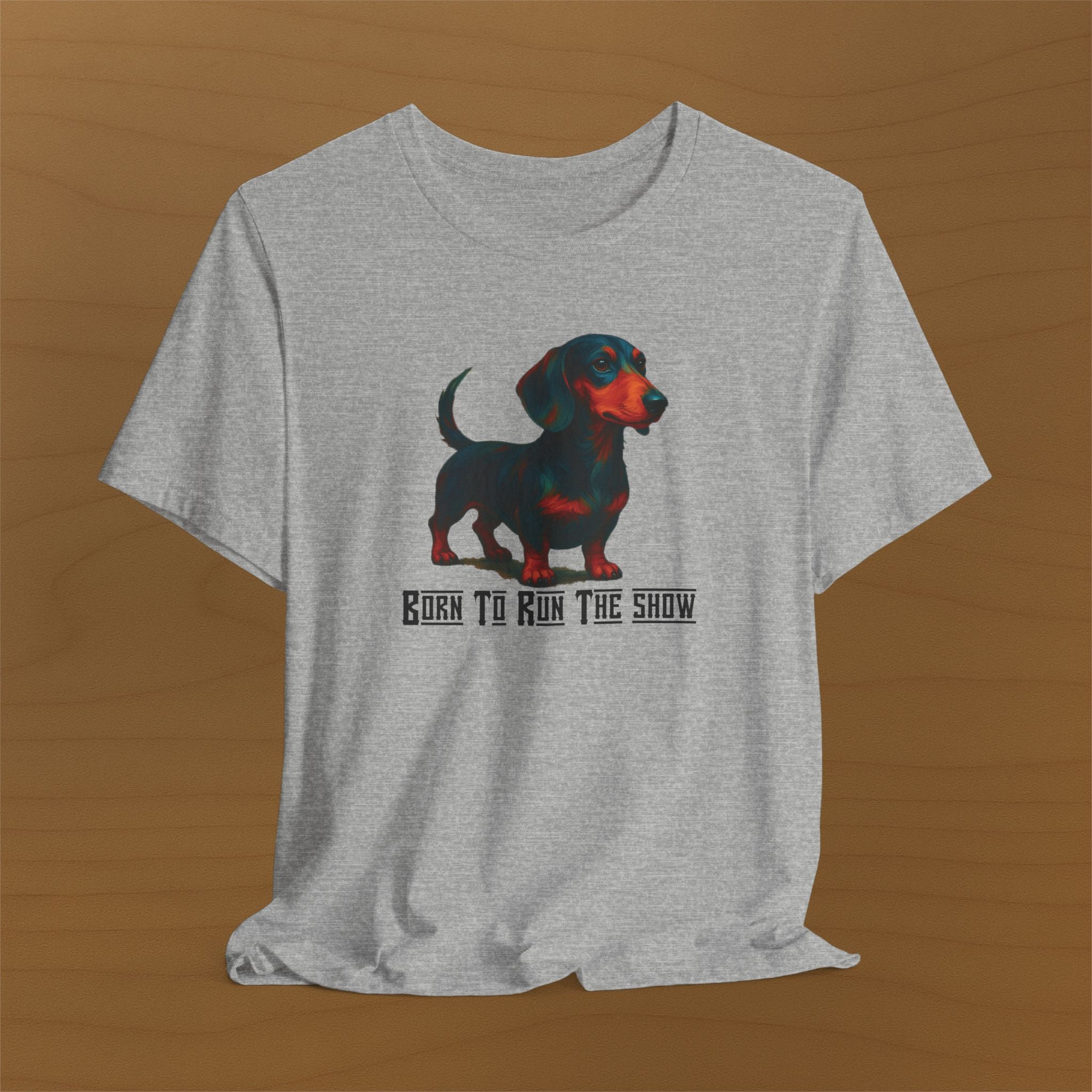 Cute Dog Lover Tee - "Born to Run the Show" - Perfect Gift for Pet Owners, Casual Wear, Birthday, Dog Shows, Animal Lovers