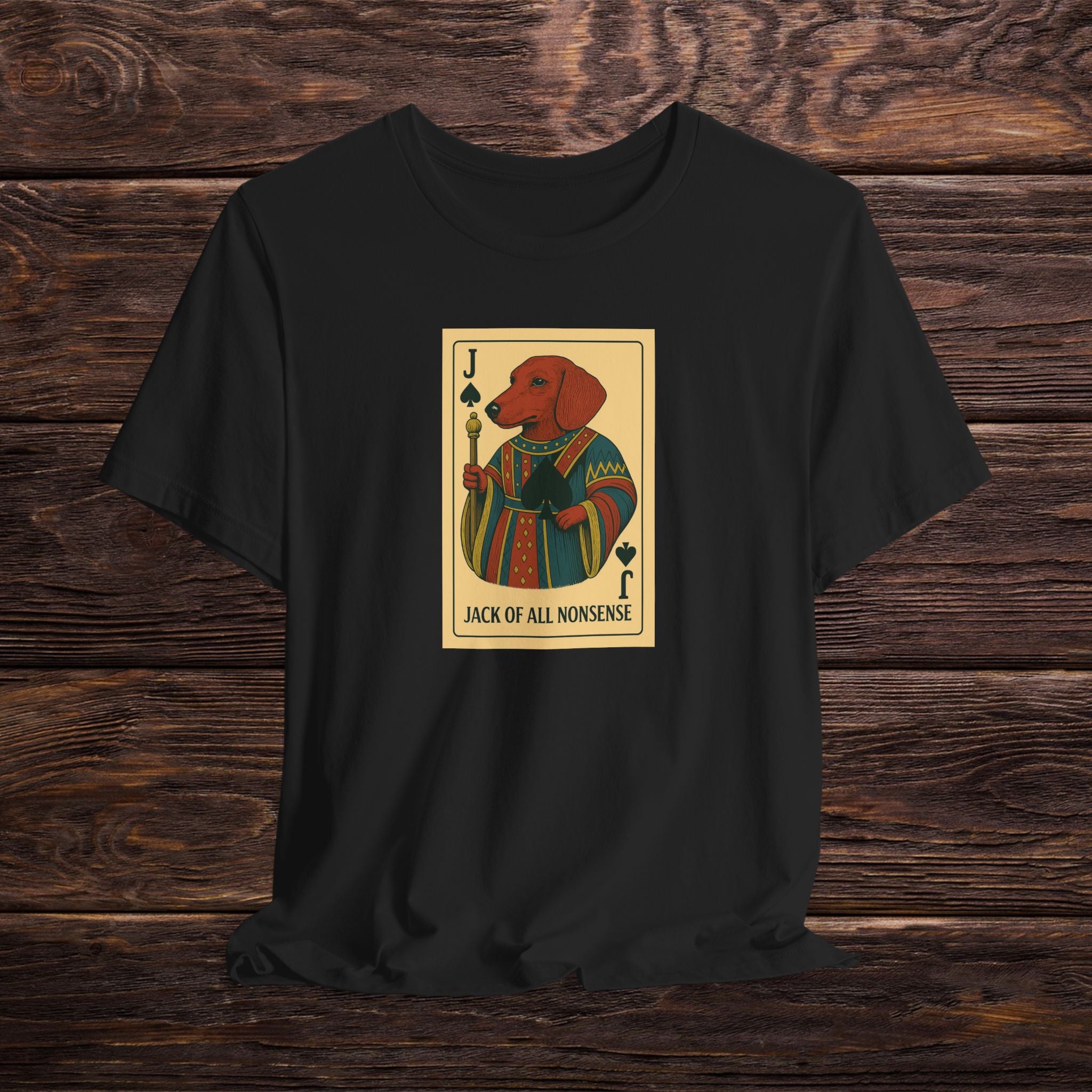 Jack of All Nonsense Dachshund Shirt – Gift for Dog Lovers (Soft Unisex Tee)